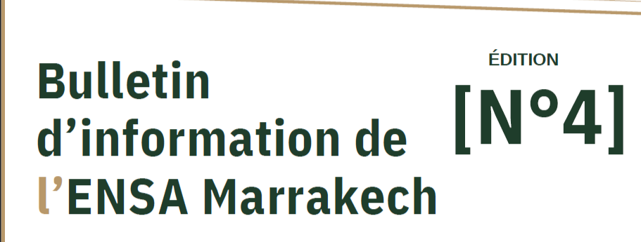Le bulletin d’information de l’ENSA – Edition N°4